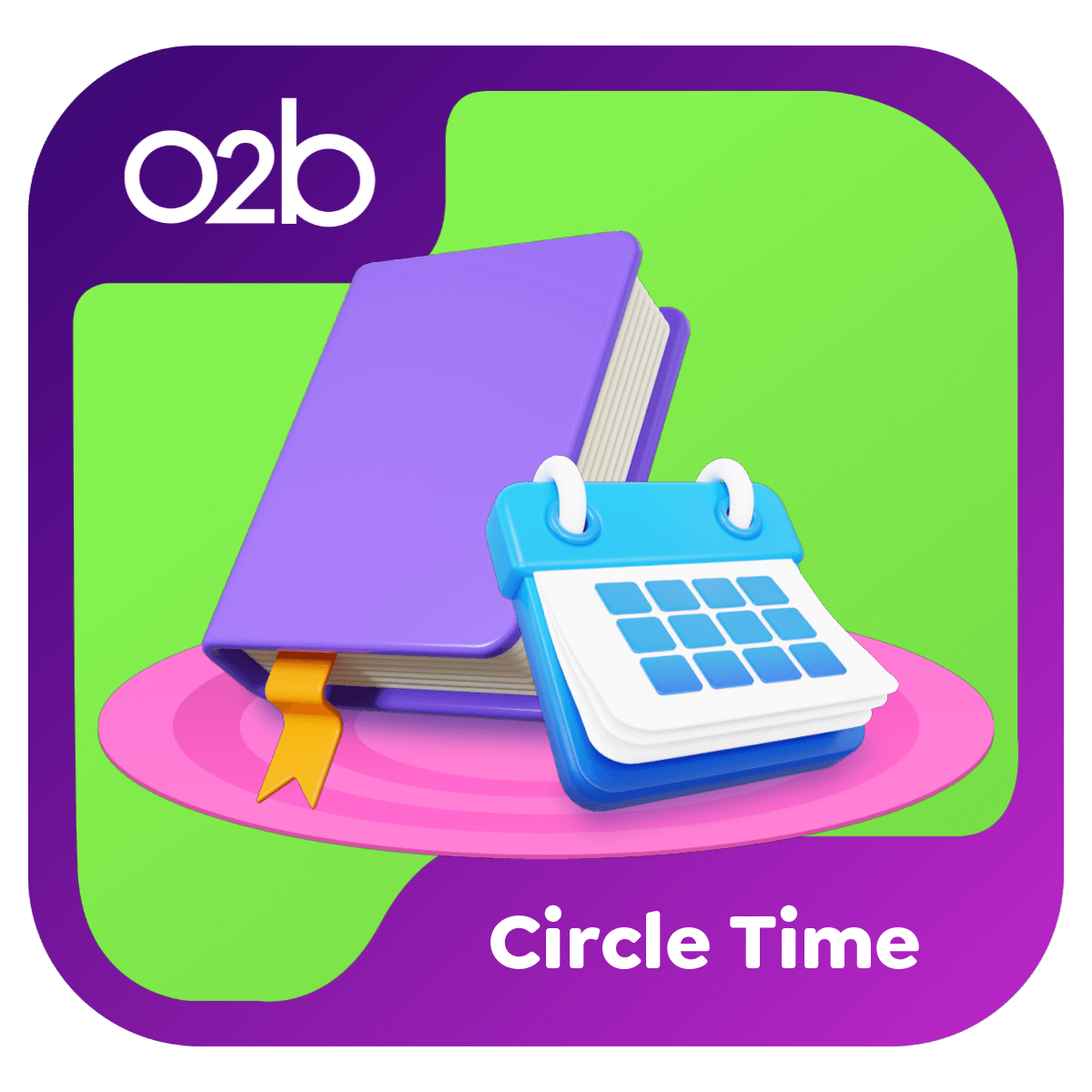 Purple book and blue/white calendar on pink carpet, on top of green background. O2B - Circle Time